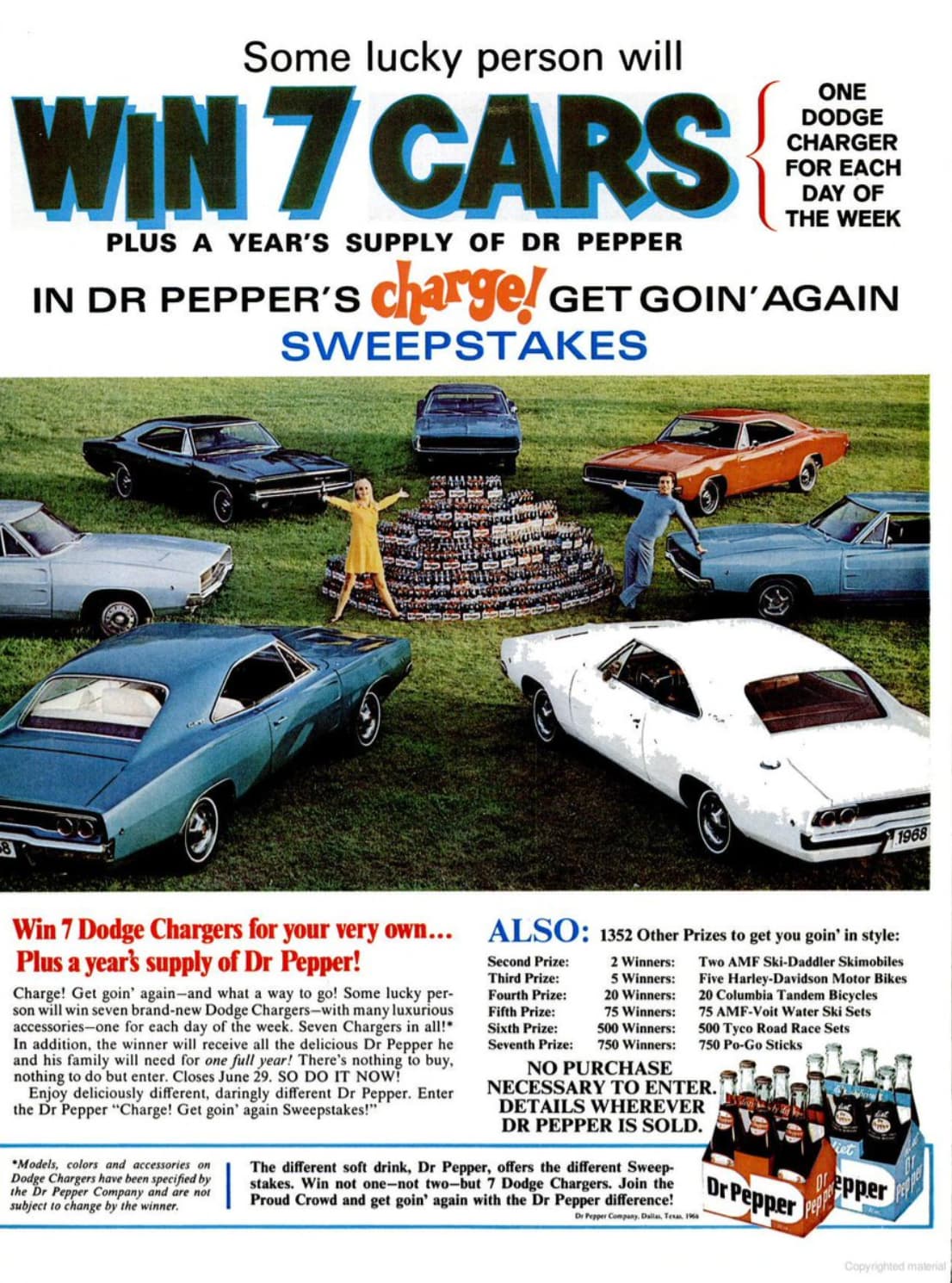 vintage sweepstakes - Some lucky person will Win 7 Cars Plus A Year'S Supply Of Dr Pepper One Dodge Charger For Each Day Of The Week In Dr Pepper'S charge! Get Goin' Again Sweepstakes 1968 Win 7 Dodge Chargers for your very own... Also 1352 Other Prizes t